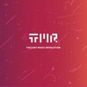 TMR Tuscany Music Revolution - TMR Tuscany Music Revolution (2022)