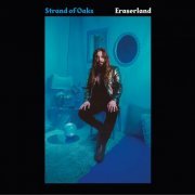 Strand of Oaks - Eraserland (2019) [Hi-Res]