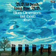 Blues Dimension - B.D. Is Dead, Long Live B.D. (Reissue) (1969/2014)