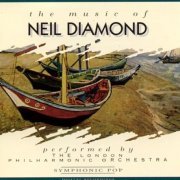 The London Philharmonic Orchestra - The Music Of Neil Diamond (1994)