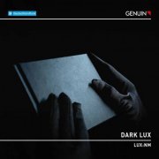 LUX:NM - Dark Lux (2021) [Hi-Res]