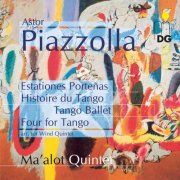 Ma'alot Quintett - Piazzolla: Wind Music (2006)