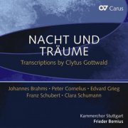 Frieder Bernius, Kammerchor Stuttgart - NACHT UND TRÄUME Transcriptions  by Clytus Gottwald (2025) [Hi-Res]