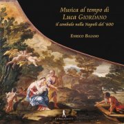 Enrico Baiano - Music at the Time of Luca Giordano (2020)