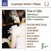 Yun-Yi Qin - Mozart, Schubert, Haydn, Granados, Scriabin, Friedman, Liszt & Prieto: Piano Recital (2009)