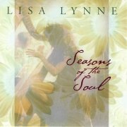 Lisa Lynne - Seasons of the Soul (1999)