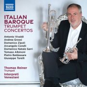 Thomas Reiner, Interpreti Veneziani - Italian Baroque Trumpet Concertos (2024) [Hi-Res]