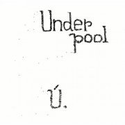 UNDP Collective - UnderPool 1 (2013)