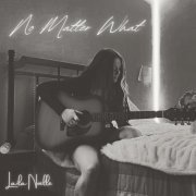 Laila Noelle - No Matter What (2023) Hi Res