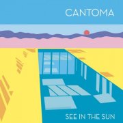 Cantoma - See In The Sun (2024)