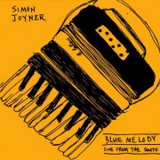 Simon Joyner - Blue Melody - Live from the South (2003)