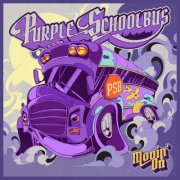 Purple Schoolbus - Movin' On (2026) [Hi-Res]