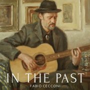 Fabio Cecconi - In The Past (2019)