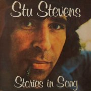 Stu Stevens - Stories In Song (2023)