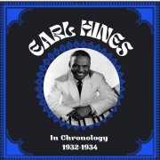 Earl Hines - In Chronology 1932-1934 (2024)