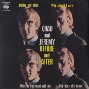 Chad & Jeremy - Before And After (1965/2002)