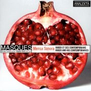 Masques, Olivier Fortin - Mensa Sonora - Biber And His Contemporaries (2006) [Hi-Res]
