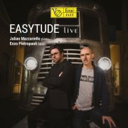 Julian Mazzariello & Enzo Pietropaoli - Easytude live (2020) [DSD & Hi-Res]