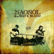 Naosol and the Waxx Blend - 1968 (2009)