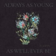 The Lowest Pair - Always As Young As We’ll Ever Be (2026) Hi-Res