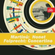 Czech Nonet - Martinů: Nonet - Folprecht: Concertino (2013)