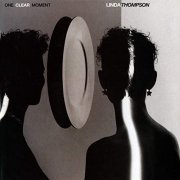 Linda Thompson - One Clear Moment [2003 Limited edition] (1985)