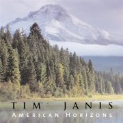 Tim Janis - American Horizons (2005)