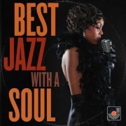 VA - Best Jazz with a Soul (2021)