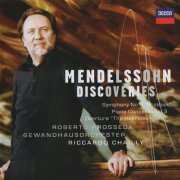 Roberto Prosseda, Gewandhausorchester, Riccardo Chailly - Mendelssohn: Discoveries (2009) CD-Rip