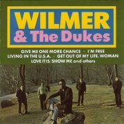 Wilmer & The Dukes - Wilmer & The Dukes (Reissue, Remastered) (1969/1999)