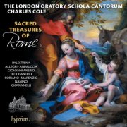 Charles Cole, London Oratory Schola Cantorum - Sacred Treasures of Rome (Palestrina & His Contemporaries – A Golden Age of Polyphony in Rome) (2025) [Hi-Res]