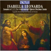 Cappella Strumentale del Duomo di Novara - Leonarda: Sonate a 1, 2, 3 e 4 istromenti, Op. 16 (2004)