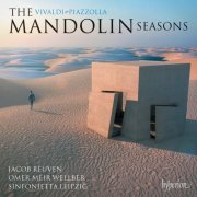 Jacob Reuven, Sinfonietta Leipzig, Omer Meir Wellber - Vivaldi & Piazzolla: The Mandolin Seasons (2022) [Hi-Res]