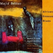 Majid Bekkas - African-Gnaoua-Blues (2006)