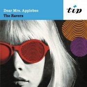 The Ravers - Dear Mrs. Applebee (Reissue) (1967/2011)