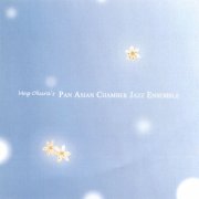 Meg Okura - Meg Okura's Pan Asian Chamber Jazz Ensemble (2006)