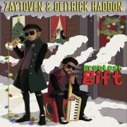 Zaytoven & Deitrick Haddon - Greatest Gift (2018) FLAC