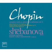 Tatiana Shebanova - Chopin: Complete Works for Piano & Orchestra, Vol. 2 (2013)