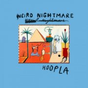 Weird Nightmare - Hoopla (2026) [Hi-Res]