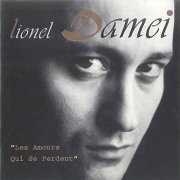 Lionel Damei - Les amours qui se perdent (Live 1995) (2021)