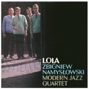 Zbigniew Namyslowski Modern Jazz Quartet - Lola (Remastered 2025) (2025) [Hi-Res]