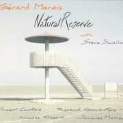 Gérard Marais - Natural Reserve (2001)