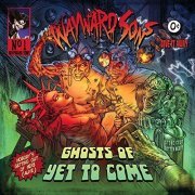 Wayward Sons - Ghosts of yet to Come (2017)