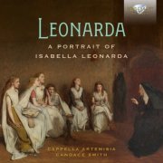 Cappella Artemisia & Candace Smith - Leonarda: A Portrait of Isabella Leonarda (2022) [Hi-Res]