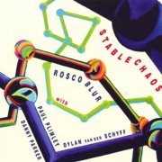 Rosco Blur - Stable Chaos (1997)