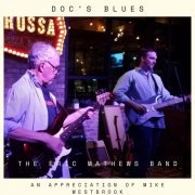 The Eric Mathews Band - Doc's Blues: An Appreciation of Mike Westbrook (2024) Hi Res