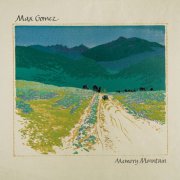 Max Gomez - Memory Mountain (2025) [Hi-Res]