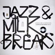 VA - Jazz & Milk Breaks 2 (2009) FLAC