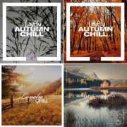 VA - Lovely Autumn Chill, Vol. 1 - 4 (2017 - 2022)