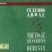 Claudio Arrau - The Final Sessions Vol. 2: Debussy (1992) CD-Rip